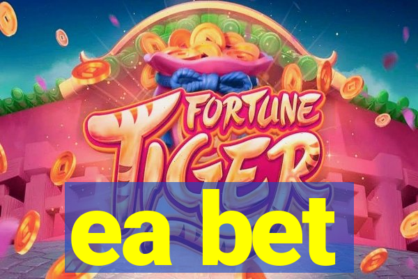 ea bet